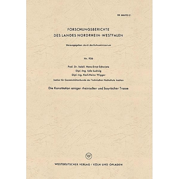 Die Konstitution einiger rheinischer und bayrischer Trasse / Forschungsberichte des Landes Nordrhein-Westfalen Bd.956, Hans-Ernst Schwiete