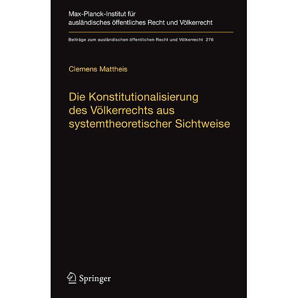 Die Konstitutionalisierung des Völkerrechts aus systemtheoretischer Sichtweise, Clemens Mattheis