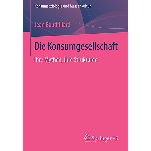 Die Konsumgesellschaft, Jean Baudrillard