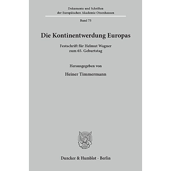 Die Kontinentwerdung Europas.