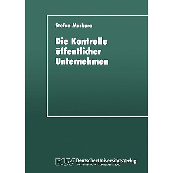 Die Kontrolle öffentlicher Unternehmen, Stefan Machura