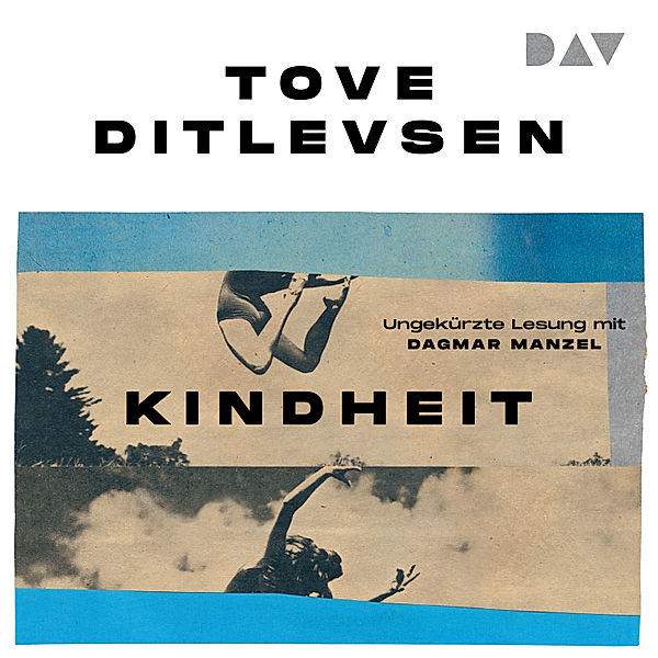 Die Kopenhagen-Trilogie - 1 - Kindheit, Tove Ditlevsen