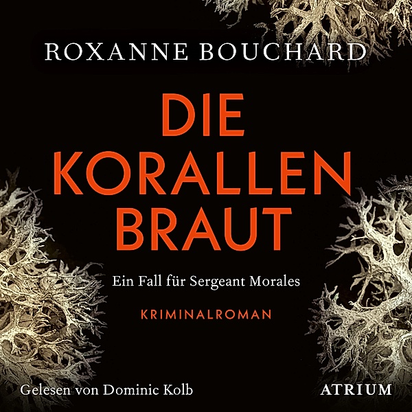Die Korallenbraut, Roxanne Bouchard