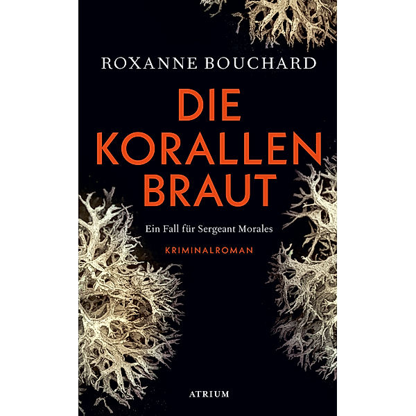 Die Korallenbraut, Roxanne Bouchard