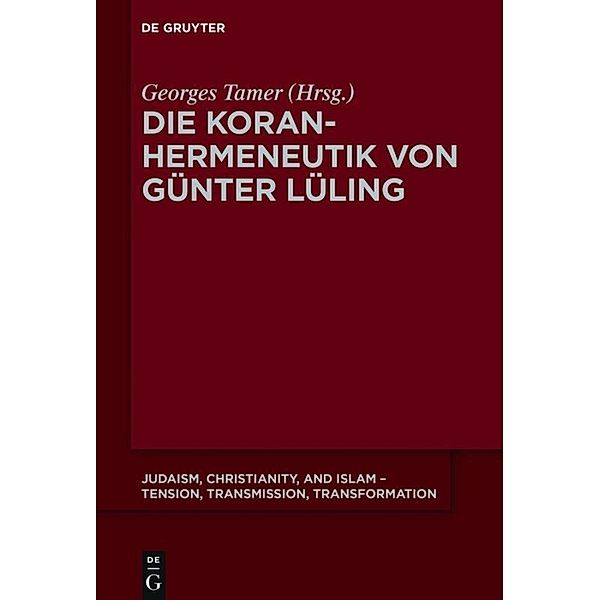 Die Koranhermeneutik von Günter Lüling