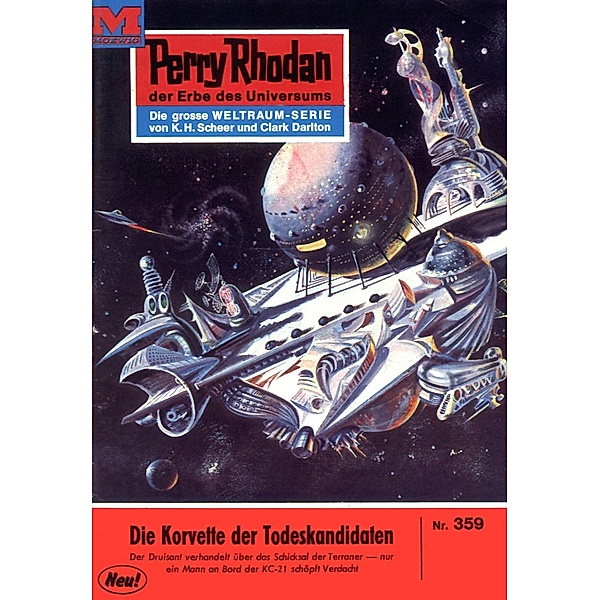 Die Korvette der Todeskandidaten (Heftroman) / Perry Rhodan-Zyklus M 87 Bd.359, Kurt Mahr