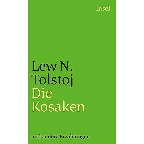 Die Kosaken und andere Erzählungen, Leo N. Tolstoi