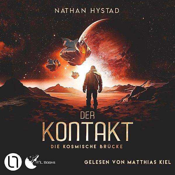 Die kosmische Brücke - 1 - Der Kontakt, Nathan Hystad