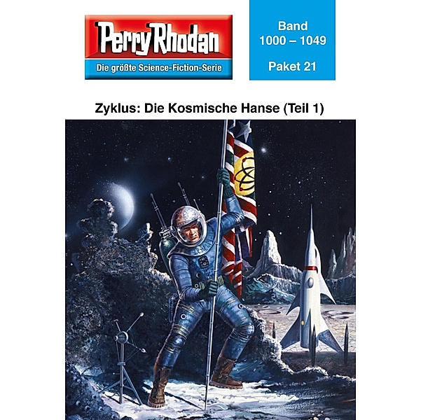 Die Kosmische Hanse (Teil 1) / Perry Rhodan - Paket Bd.21