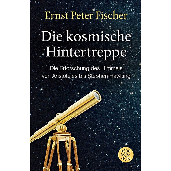 Die kosmische Hintertreppe, Ernst P. Fischer