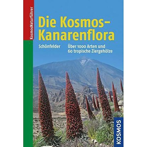 Die Kosmos Kanarenflora, Peter Schönfelder, Ingrid Schönfelder