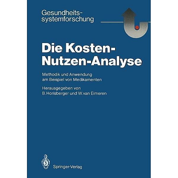 Die Kosten - Nutzen - Analyse / Gesundheitssystemforschung