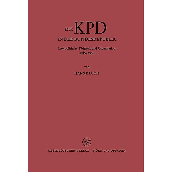 Die KPD in der Bundesrepublik, Hans Kluth