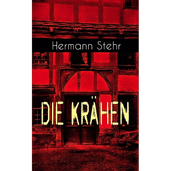 Die Krähen, Hermann Stehr