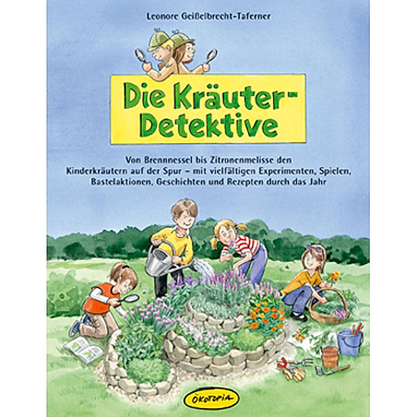 Die Kräuter-Detektive, Leonore Geißelbrecht-Taferner