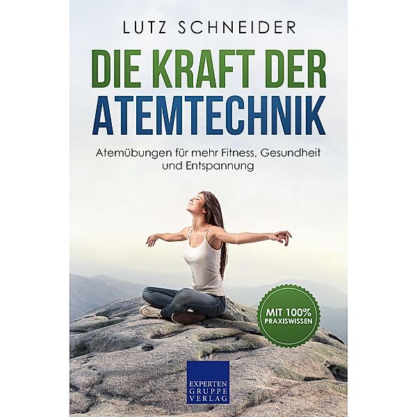 Die Kraft der Atemtechnik, Lutz Schneider