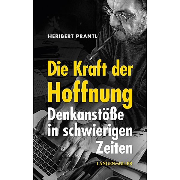 Die Kraft der Hoffnung, Heribert Prantl