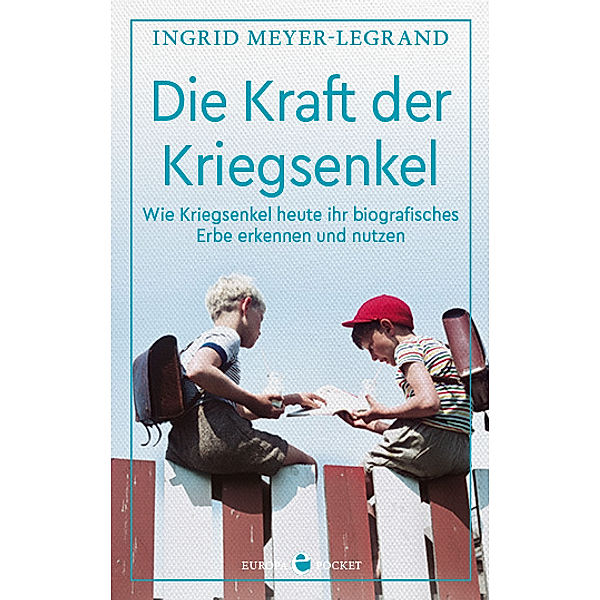 Die Kraft der Kriegsenkel, Ingrid Meyer-Legrand