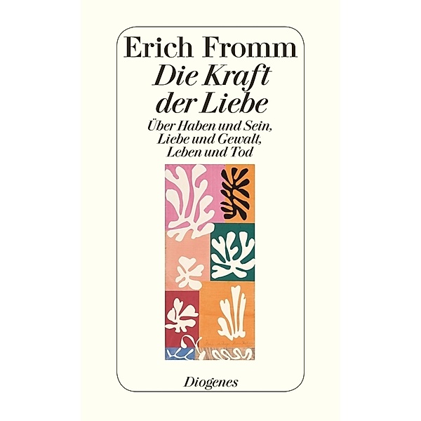 Die Kraft der Liebe, Erich Fromm