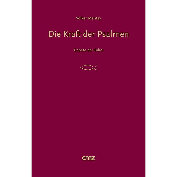 Die Kraft der Psalmen, Volker Mantey