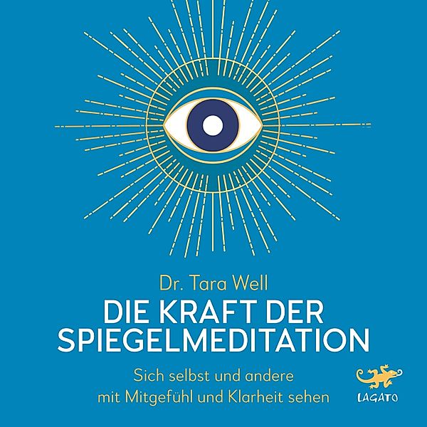 Die Kraft der Spiegel-Meditation, Tara Well