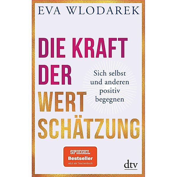 Die Kraft der Wertschätzung, Eva Wlodarek