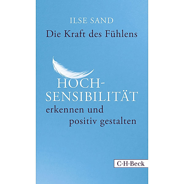 Die Kraft des Fühlens, Ilse Sand