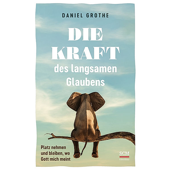 Die Kraft des langsamen Glaubens, Daniel Grothe