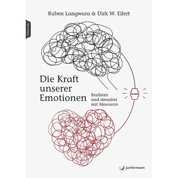 Die Kraft unserer Emotionen, Ruben Langwara, Dirk Eilert