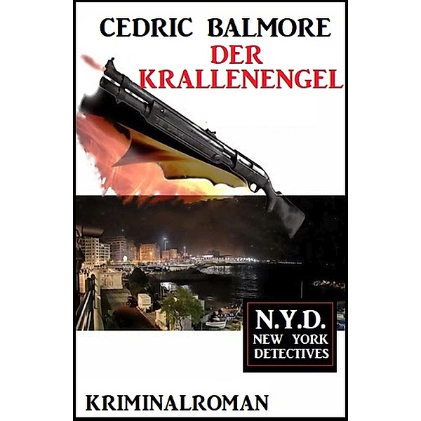Die Krallenengel: N.Y.D. - New York Detectives, Cedric Balmore