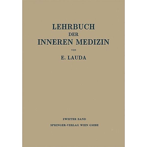 Die Krankheiten der Verdauungsorgane. Die Blutkrankheiten / Lehrbuch der Inneren Medizin, Ernst Lauda