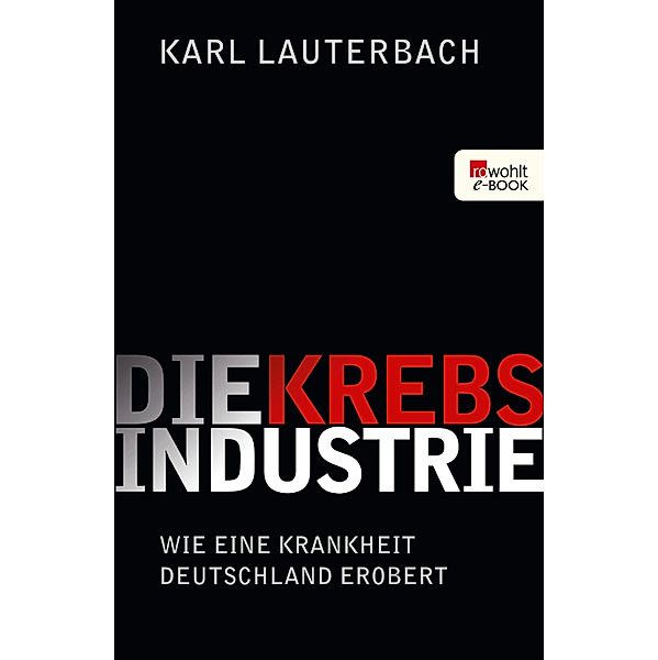 Die Krebs-Industrie, Karl Lauterbach