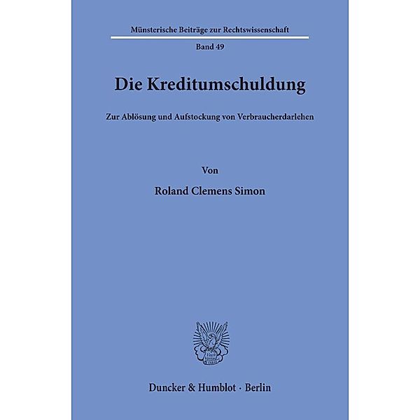 Die Kreditumschuldung., Roland Clemens Simon