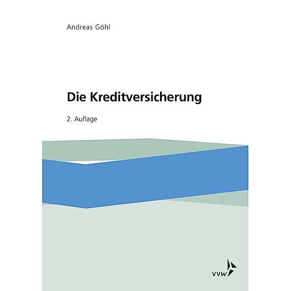 Die Kreditversicherung, Andreas Göhl