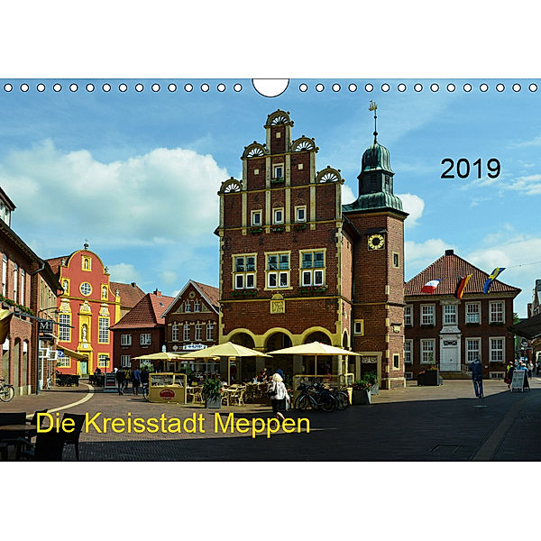 Die Kreisstadt Meppen (Wandkalender 2019 DIN A4 quer), Heinz Wösten