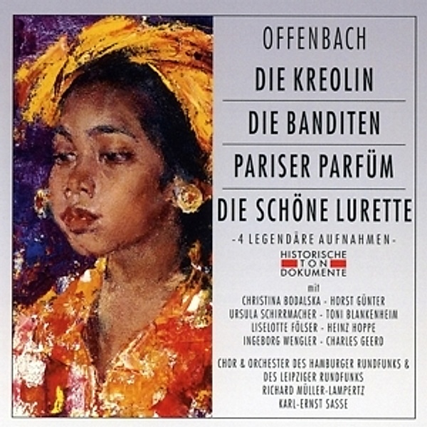 Die Kreolin/Die Banditen/Pariser Parfüm/Die Schöne, Chor & Orchester Des Hamburger Rundfunks & Der Def