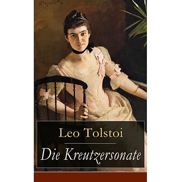 Die Kreutzersonate, Leo Tolstoi