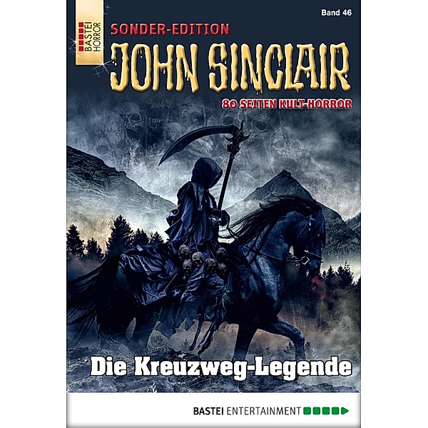 Die Kreuzweg-Legende / John Sinclair Sonder-Edition Bd.46, Jason Dark