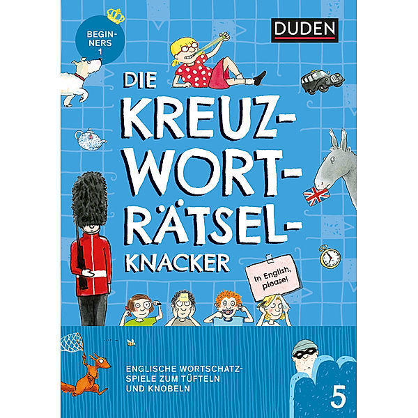 Die Kreuzworträtselknacker - Englisch 1. Lernjahr, Janine Eck