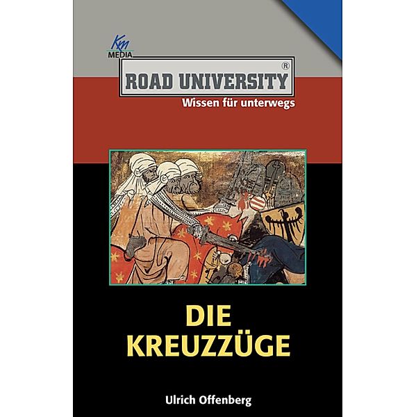 Die Kreuzzüge, Ulrich Offenberg