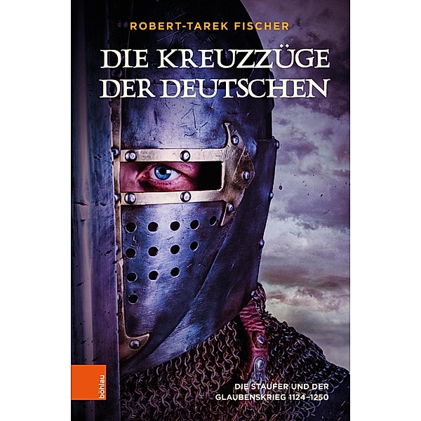 Die Kreuzzüge der Deutschen, Robert-Tarek Fischer