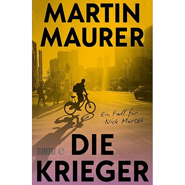 Die Krieger / Nick Marzek ermittelt Bd.1, Martin Maurer