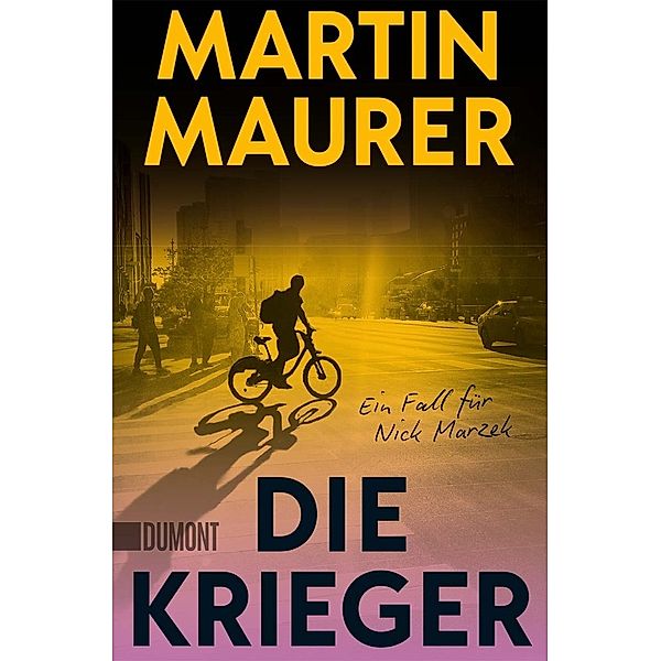 Die Krieger / Nick Marzek ermittelt Bd.1, Martin Maurer