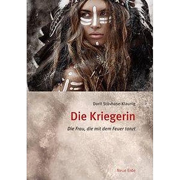 Die Kriegerin, Dorit Stövhase-Klaunig