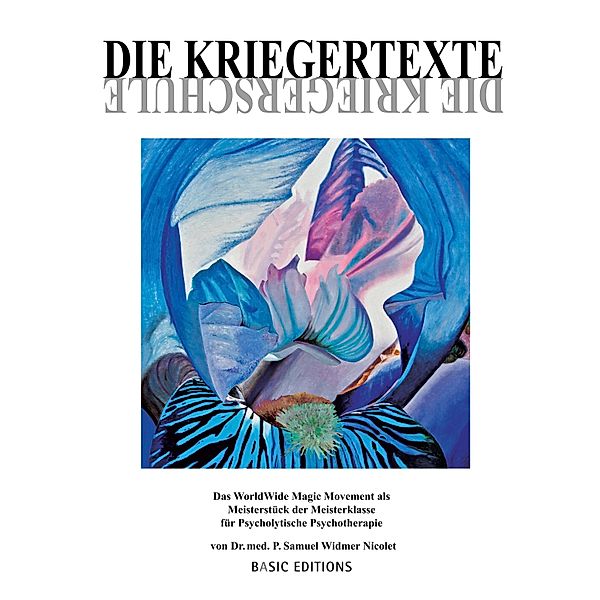 Die Kriegertexte / Die Kriegerschule, Samuel Widmer Nicolet