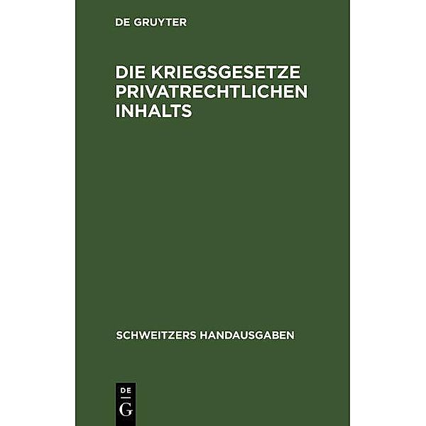 Die Kriegsgesetze privatrechtlichen Inhalts