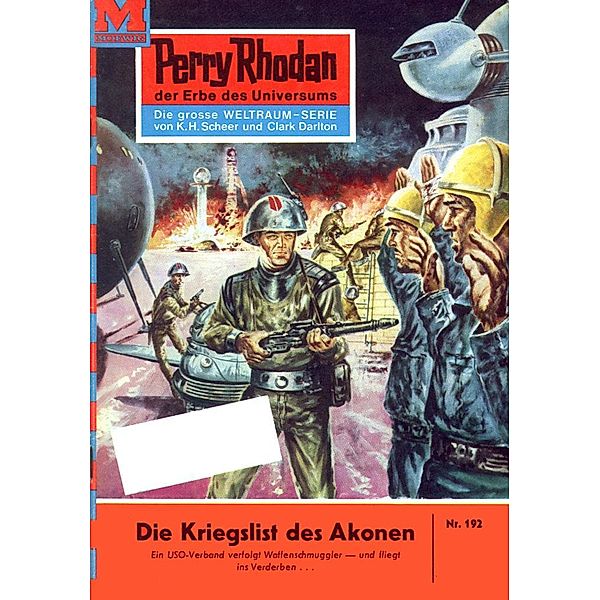 Die Kriegslist des Akonen (Heftroman) / Perry Rhodan-Zyklus Das Zweite Imperium Bd.192, William Voltz