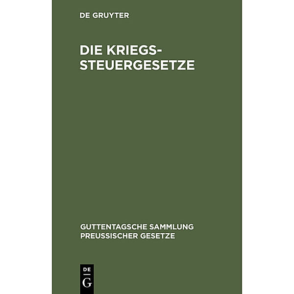 Die Kriegssteuergesetze