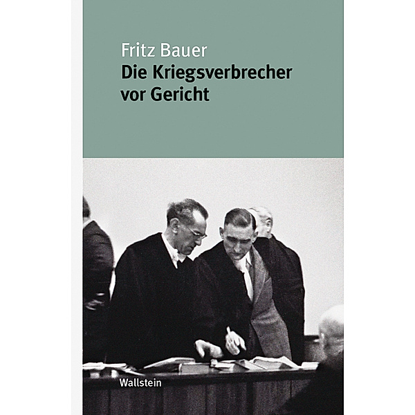 Die Kriegsverbrecher vor Gericht, Fritz Bauer