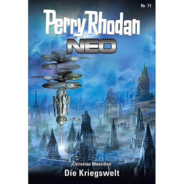 Die Kriegswelt / Perry Rhodan - Neo Bd.71, Christian Montillon